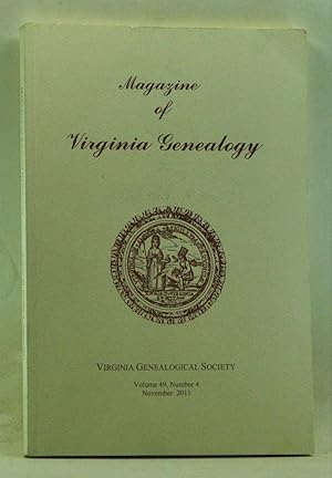 Bild des Verkufers fr Magazine of Virginia Genealogy, Volume 49, Number 4 (November 2011) zum Verkauf von Cat's Cradle Books