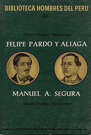 Imagen del vendedor de Felipe Pardo Y Aliaga-Manuel A. Segura a la venta por JP Livres