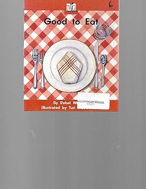 Bild des Verkufers fr Good to eat (TWiG books, nonfiction set D) zum Verkauf von TuosistBook