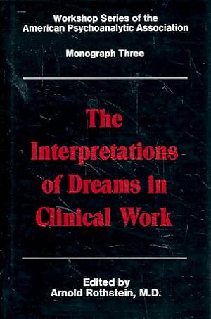 Bild des Verkufers fr The interpretations of dreams in clinical work. zum Verkauf von Fundus-Online GbR Borkert Schwarz Zerfa