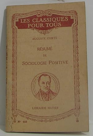 Seller image for RESUME DE SOCIOLOGIE POSITIVE (Les Classiques Pour Tous) for sale by crealivres