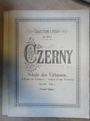 Die Schule des Virtuosen. (L'Ecole du Virtouse) Studien der Bravour und des Vortrags. Op. 365