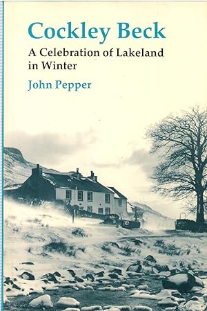 Cockley Beck: A Celebration of Lakeland in Winter