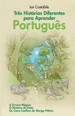 Immagine del venditore per Tres Historias Diferentes Para Aprender Portugues: A Arvore Magica, O Misterio Do Gato, OS Cinco Coelhos Do Monge Pitanis (Paperback or Softback) venduto da BargainBookStores