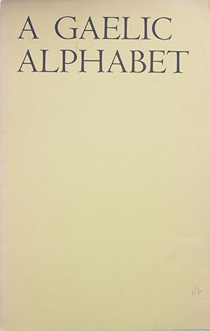 A Gaelic Alphabet.