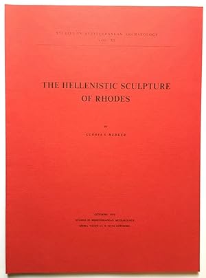 The Hellenistic sculpture of Rhodes, (Studies in Mediterranean archaeology, 40)