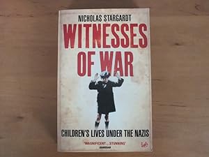 Imagen del vendedor de Witnesses of War. Children`s Lives under the Nazis. a la venta por Antiquariat Sasserath