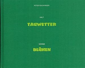 Seller image for Tauwetter. Kalt Wrme Blhen. Gedichte for sale by Paderbuch e.Kfm. Inh. Ralf R. Eichmann