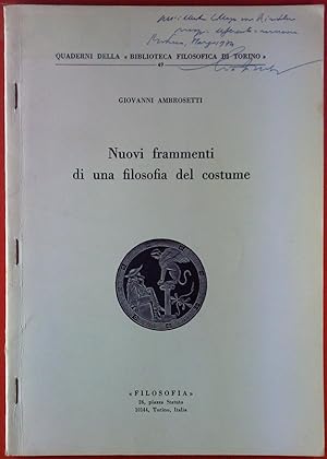 Seller image for Nuovi frammenti di una filosofia del costume. Quaderni della Biblioteca Filosofica di Torino 49. for sale by biblion2