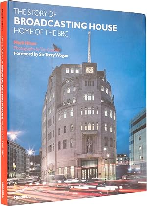 Immagine del venditore per The Story Of Broadcasting House Home Of The BBC. venduto da Henry Sotheran Ltd