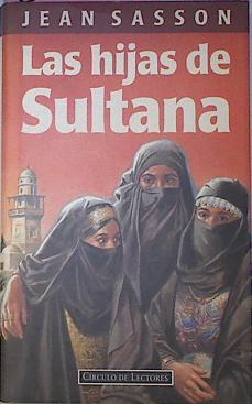 Imagen del vendedor de Las Hijas De Sultana a la venta por Almacen de los Libros Olvidados