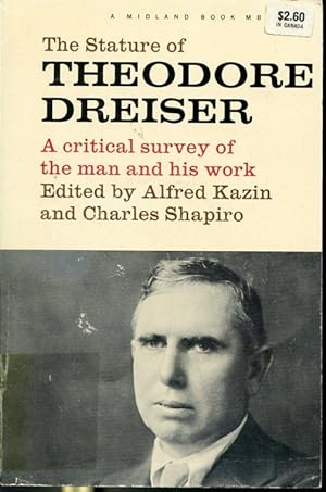 Seller image for The Stature of Theodore Dreiser - A critical survey of the man and his work A Midland Book #72 for sale by Librairie Le Nord