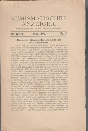 Imagen del vendedor de Numismatischer Anzeiger. 30. Jahrg. - Mai 1899 - Nr. 5. Aus dem Inhalt: P. Weinmeister - Hessische Mnzmeister am Ende des 16. Jahrhunderts / Spruch-Register zum I. Bande von Neumanns "Kupfermnzen" (Schlu) / Litteratur / Neue Verzeichnisse verkuflicher Mnzen etc. a la venta por Antiquariat Carl Wegner