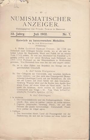 Imagen del vendedor de Numismatischer Anzeiger. 33. Jahrg. - Juli 1902 - Nr. 7. Aus dem Inhalt: Joh. Kretzschmar - Entwrfe zu hannoverschen Medaillen (Forts. -mit 10 Abb.) / Nekrolog / Neue Verzeichnisse verkuflicher Mnzen etc. a la venta por Antiquariat Carl Wegner