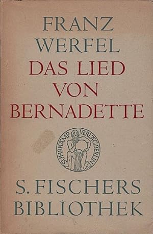 Seller image for Das Lied von Bernadette : Roman / Franz Werfel for sale by Schrmann und Kiewning GbR