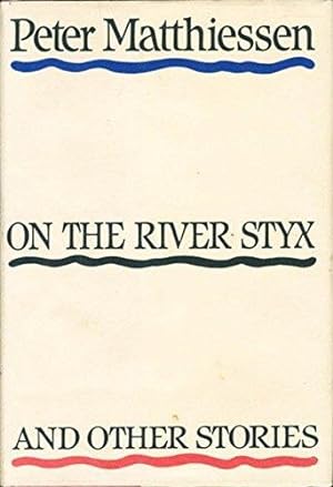 Seller image for On the River Styx and Other Stories for sale by zenosbooks