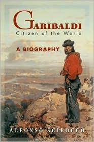 Seller image for Garibaldi: Citizen of the World for sale by zenosbooks