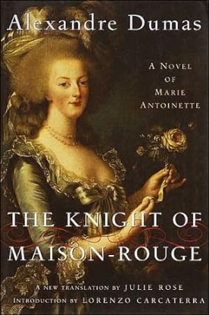 Seller image for The Knight of Maison-Rouge: A Novel of Marie Antoinette for sale by zenosbooks