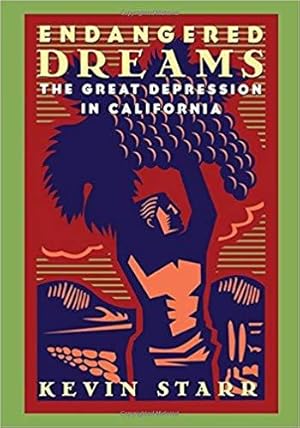 Bild des Verkufers fr Endangered Dreams: The Great Depression in California zum Verkauf von zenosbooks