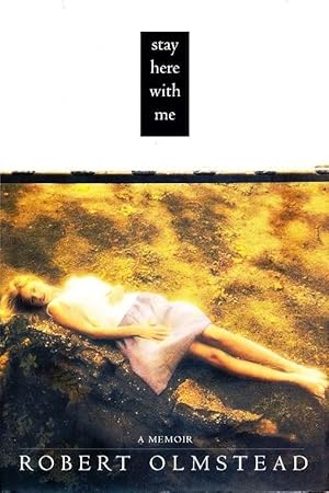Seller image for Stay Here With Me: A Memoir for sale by zenosbooks