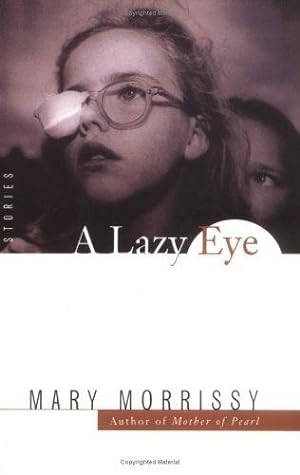 Seller image for A Lazy Eye: Stories for sale by zenosbooks
