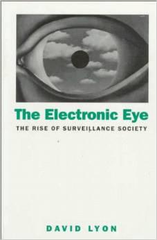 Imagen del vendedor de The Electronic Eye: The Rise of Surveillance Society a la venta por zenosbooks