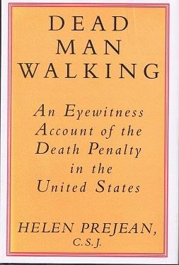 Bild des Verkufers fr Dead Man Walking: An Eyewitness Account of the Death Penalty in the United States zum Verkauf von zenosbooks