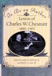 Immagine del venditore per To Be An Author: The Letters of Charles W. Chesnutt,1889-1905 venduto da zenosbooks