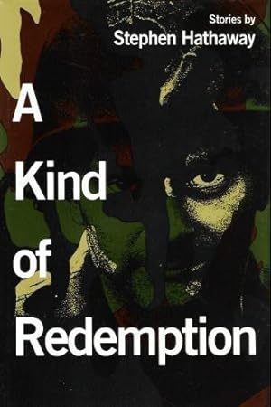 Seller image for A Kind of Redemption: Stories for sale by zenosbooks