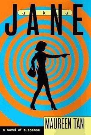 Immagine del venditore per aka Jane: A Novel of Suspense venduto da zenosbooks