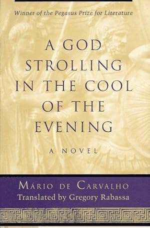 Image du vendeur pour A God Strolling in the Cool of the Evening mis en vente par zenosbooks