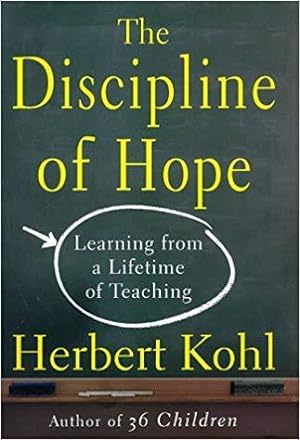 Seller image for The Discipline of Hope: Learning From a Lifetime of Teaching for sale by zenosbooks