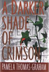 Immagine del venditore per A Darker Shade of Crimsom: An Ivy League Mystery venduto da zenosbooks