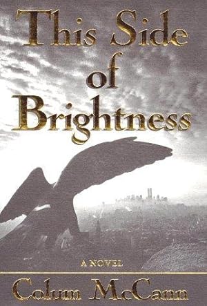 Seller image for This Side of Brightness for sale by zenosbooks