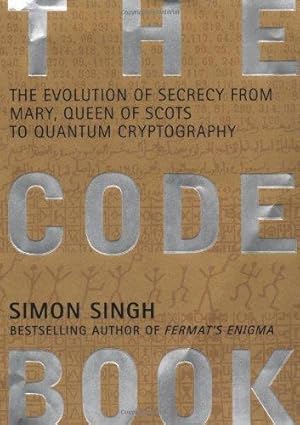 Seller image for The Code Book: The Evolution of Secrecy From Mary Queen of Scots To Quantum Cryptography for sale by zenosbooks