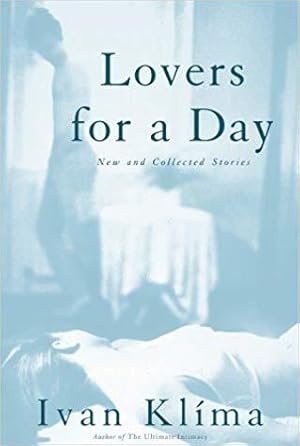 Bild des Verkufers fr Lovers For a Day: New & Collected Stories zum Verkauf von zenosbooks