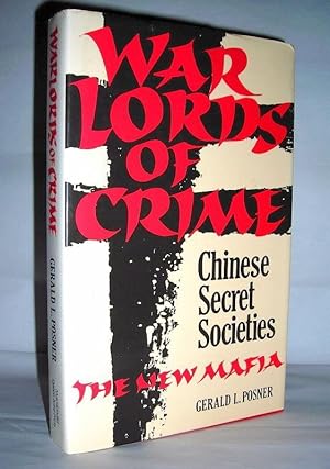 Imagen del vendedor de Warlords of Crime: Chinese Secret Societies-The New Mafia a la venta por zenosbooks