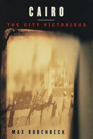 Immagine del venditore per Cairo: The City Victorious venduto da zenosbooks