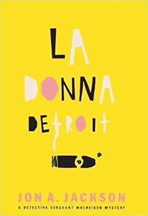 Image du vendeur pour La Donna Detroit: A Detective Sergeant Mulheisen Mystery mis en vente par zenosbooks