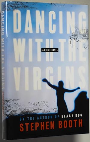 Seller image for Dancing With the Virgins: A Crime Novel for sale by zenosbooks