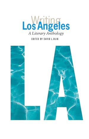 Seller image for Writing Los Angeles: A Literary Anthology for sale by zenosbooks