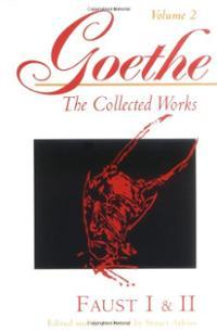 Bild des Verkufers fr The Collected Works of Goethe: Faust 1 & 2, Volume 2 zum Verkauf von zenosbooks