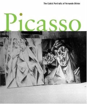 Seller image for Picasso: The Cubist Portraits of Fernande Olivier for sale by zenosbooks