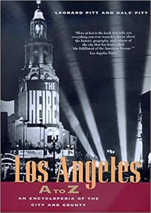 Immagine del venditore per Los Angeles a To Z: An Encyclopedia of the City and County venduto da zenosbooks