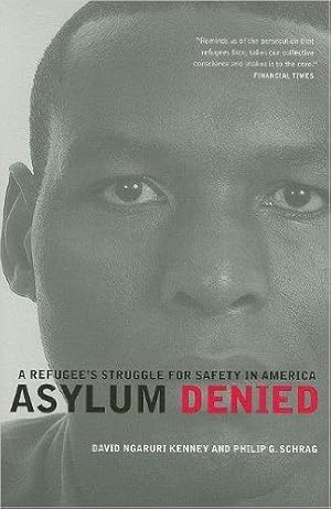 Bild des Verkufers fr Asylum Denied: A Refugee's Struggle for Safety in America zum Verkauf von zenosbooks