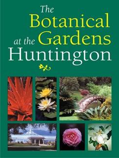 Seller image for The Botanical Gardens at the Huntington for sale by zenosbooks