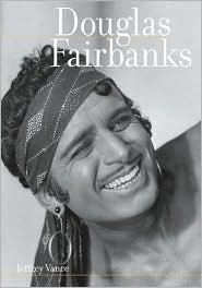 Seller image for Douglas Fairbanks for sale by zenosbooks