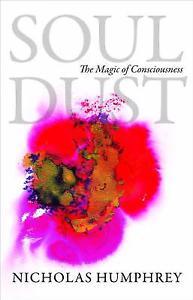 Immagine del venditore per Soul Dust: The Magic of Consciousness venduto da zenosbooks