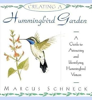 Image du vendeur pour Creating a Hummingbird Garden mis en vente par zenosbooks
