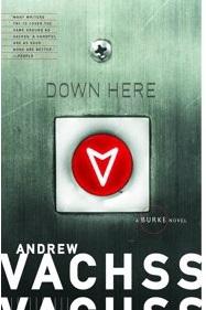 Seller image for Down Here: A Burke Novel for sale by zenosbooks